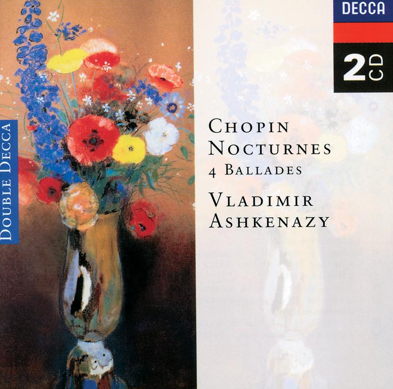 Chopin: Nocturnes; 4 Ballades