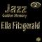Golden Jazz - Ella Fitzgerald Vol 2专辑