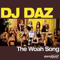 The Woah Song - Dj Daz (unofficial Instrumental)