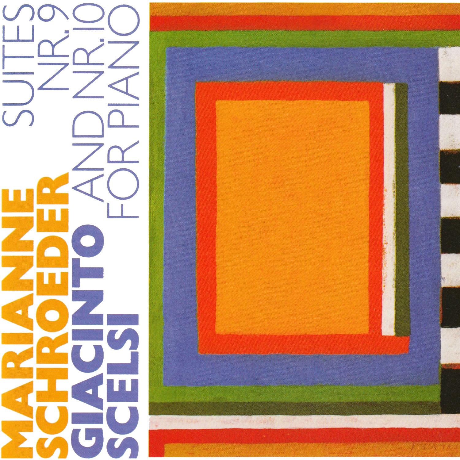 Giacinto Scelsi: Suites Nr. 9 and Nr. 10 for Piano
