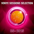 Vonyc Sessions Selection 05-2015