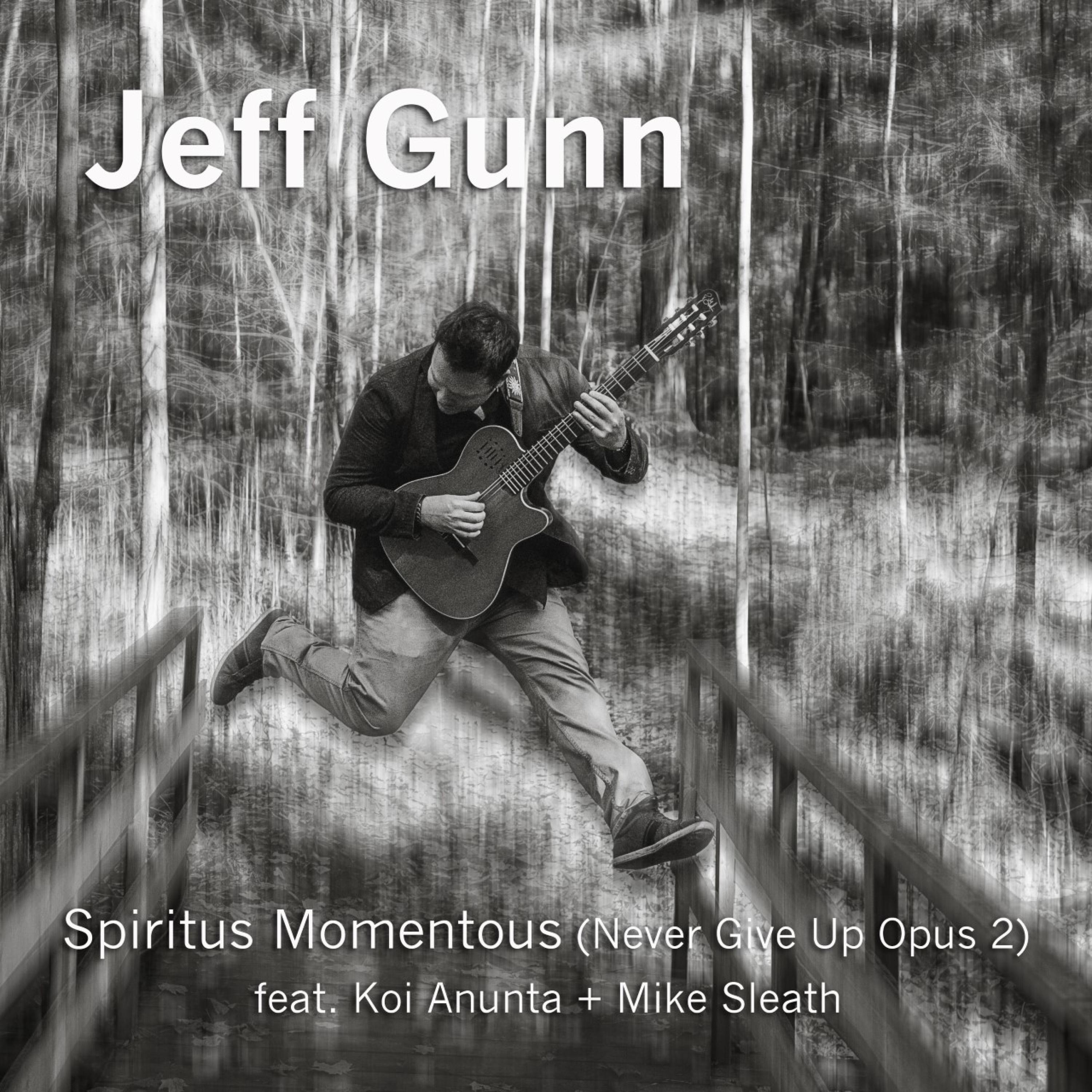 Spiritus Momentous (Never Give Up Opus 2) (feat. Koi Anunta & Mike Sleath)