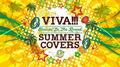 VIVA!!! SUMMER COVERS~Dancin’In The Round~专辑