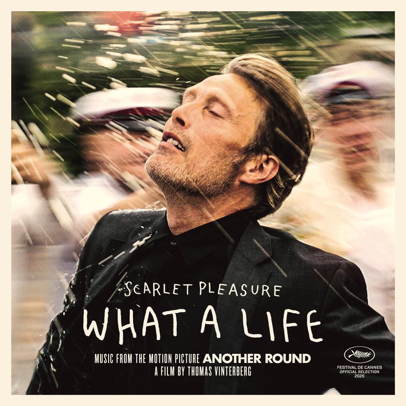 Scarlet Pleasure - What A Life (j'fais ma life)