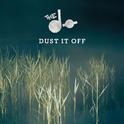 Dust It Off专辑