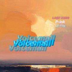 Voicemail（feat.Last king)