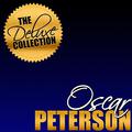 The Deluxe Collection: Oscar Peterson (Remastered)