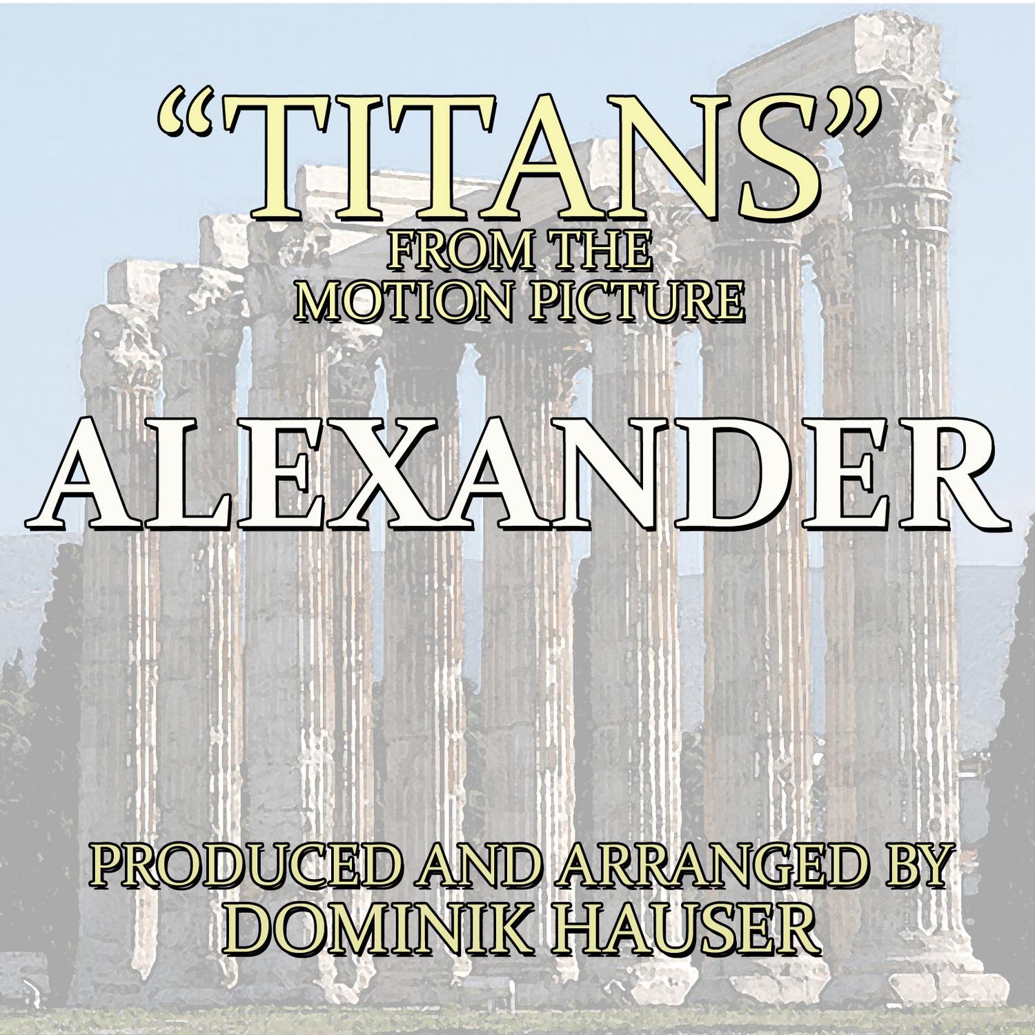 Titans (From "Alexander")专辑