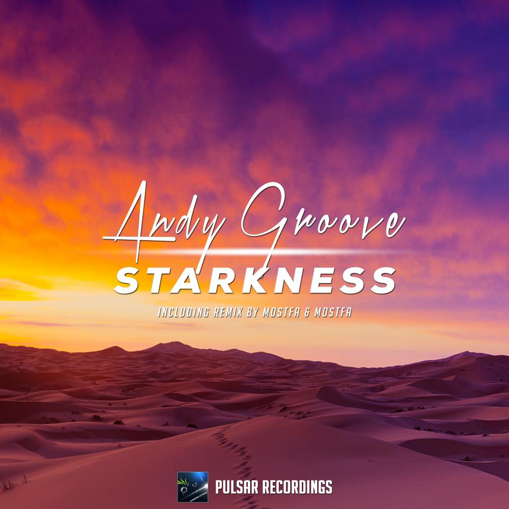 Andy Groove - Starkness (Original Mix)