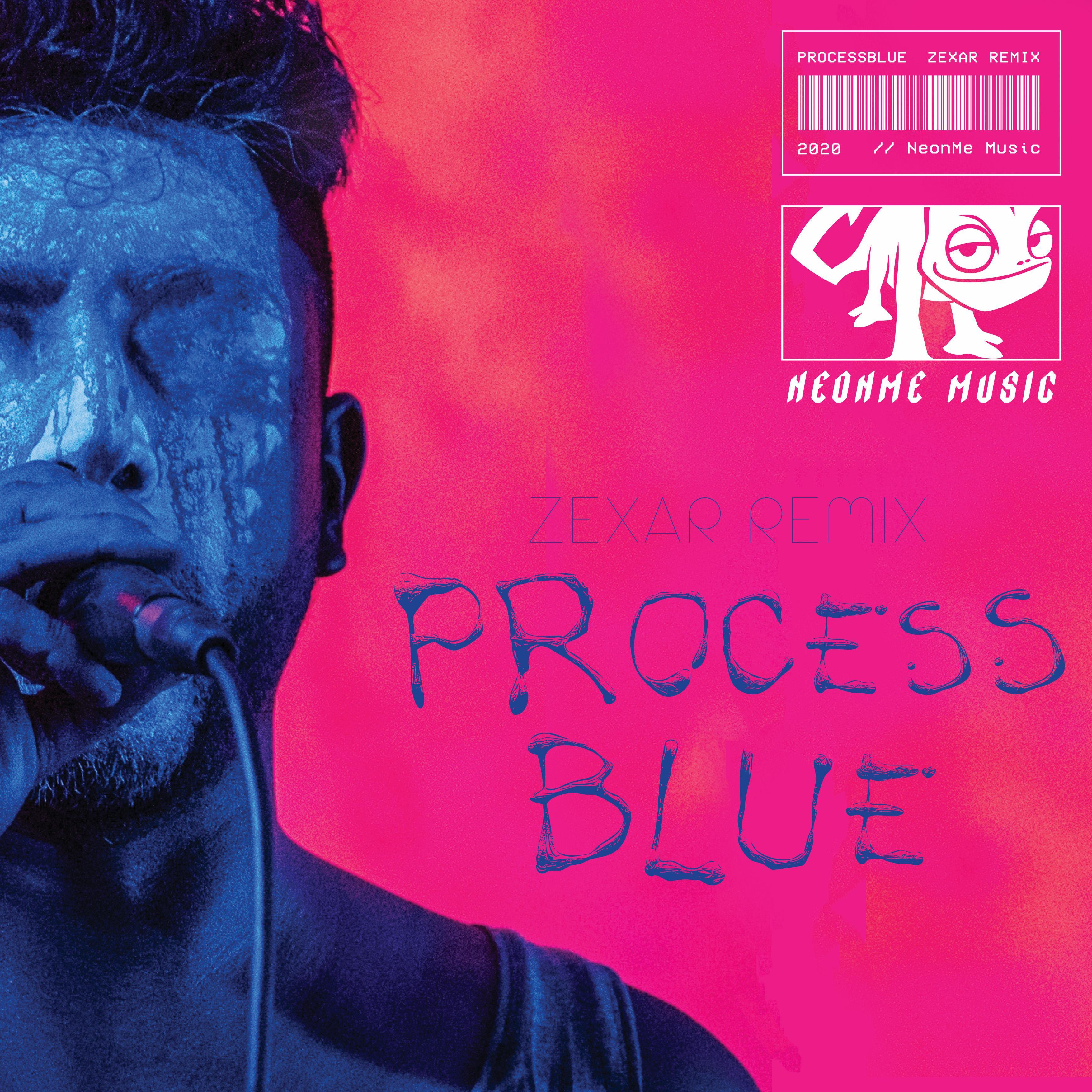 PROCESSBLUE（ZEXAR REMIX)