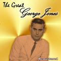 The Great George Jones (Remastered)