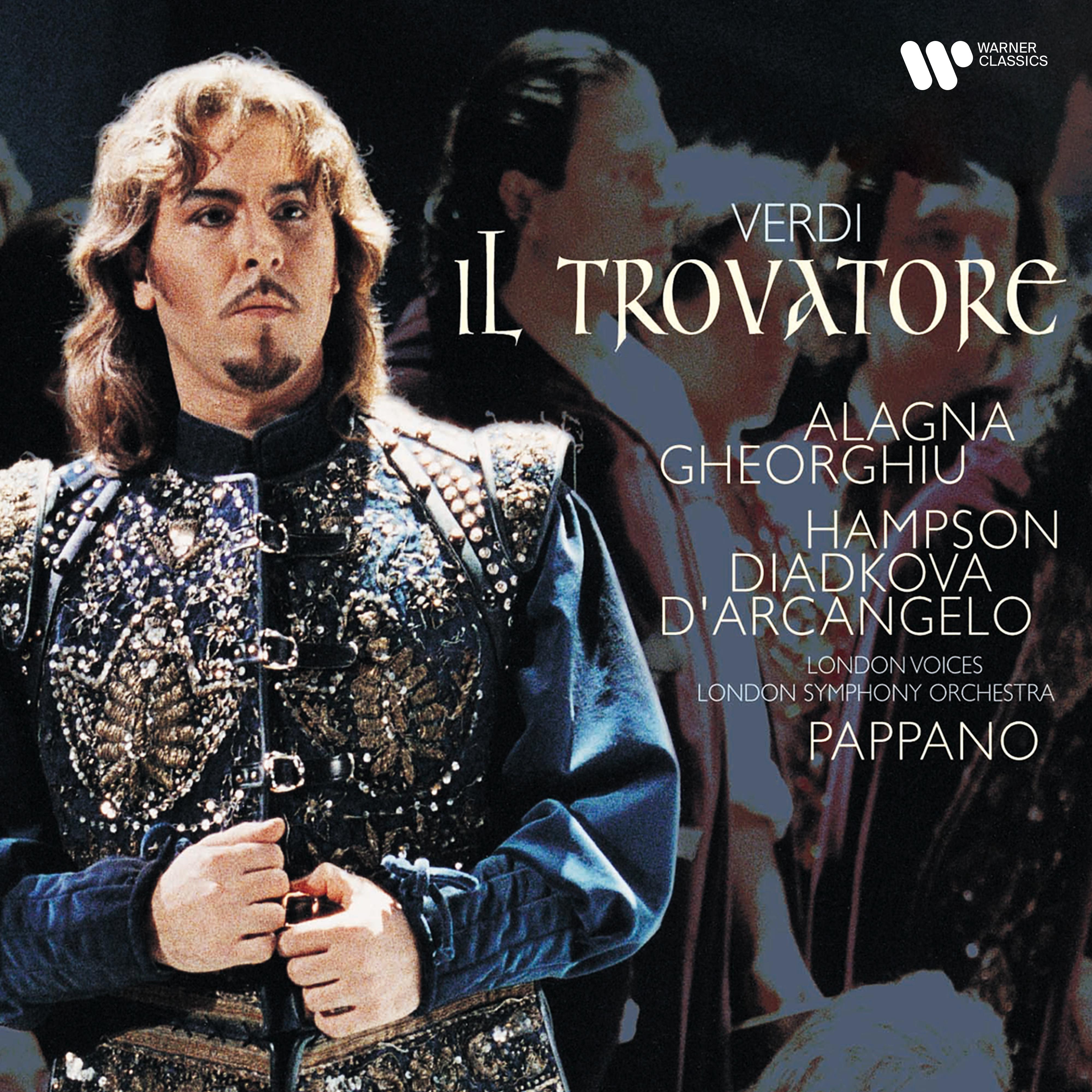 Antonio Pappano - Il trovatore, Act 2: