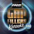 Zoom Karaoke Gap Fillers, Vol. 100