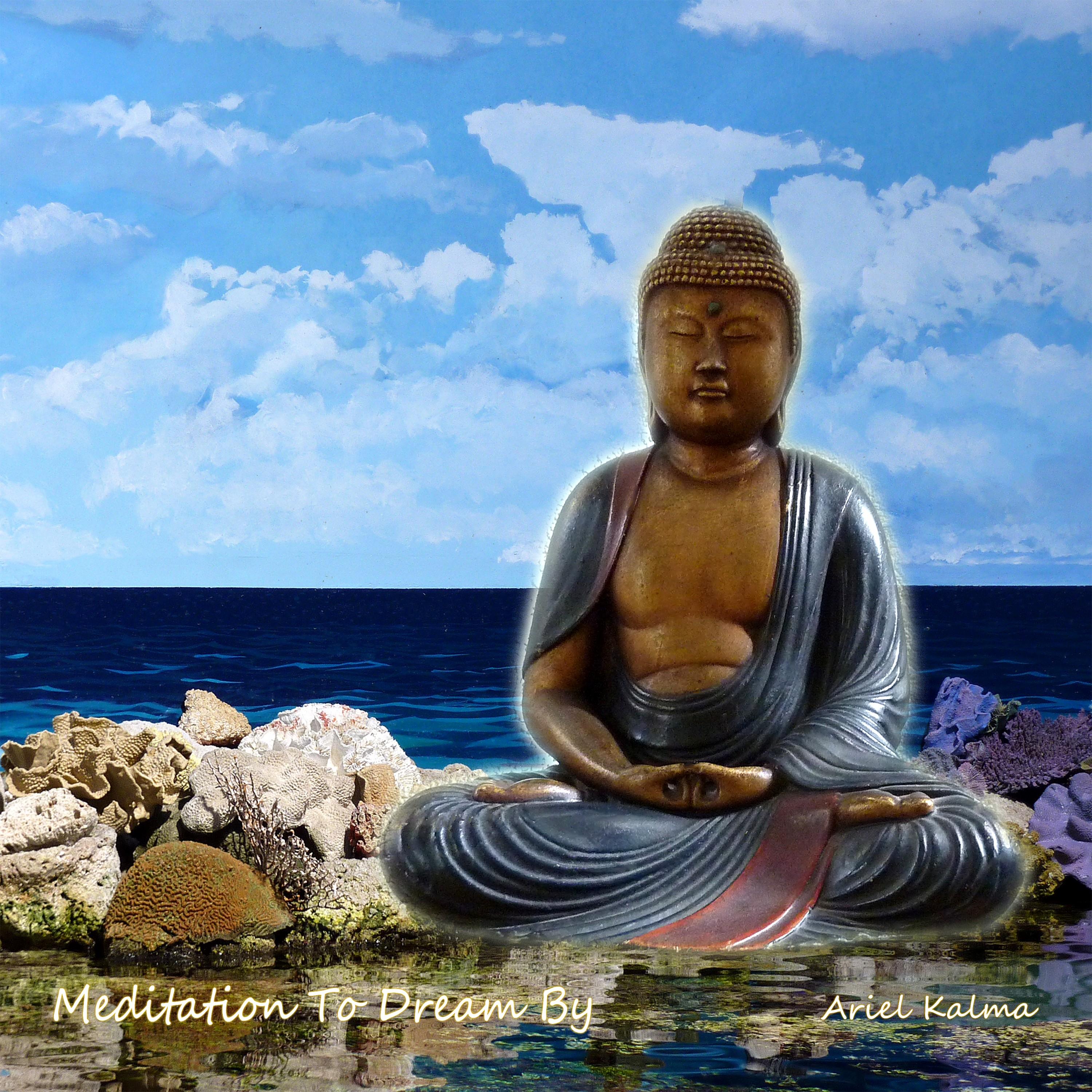 Meditation to Dream By