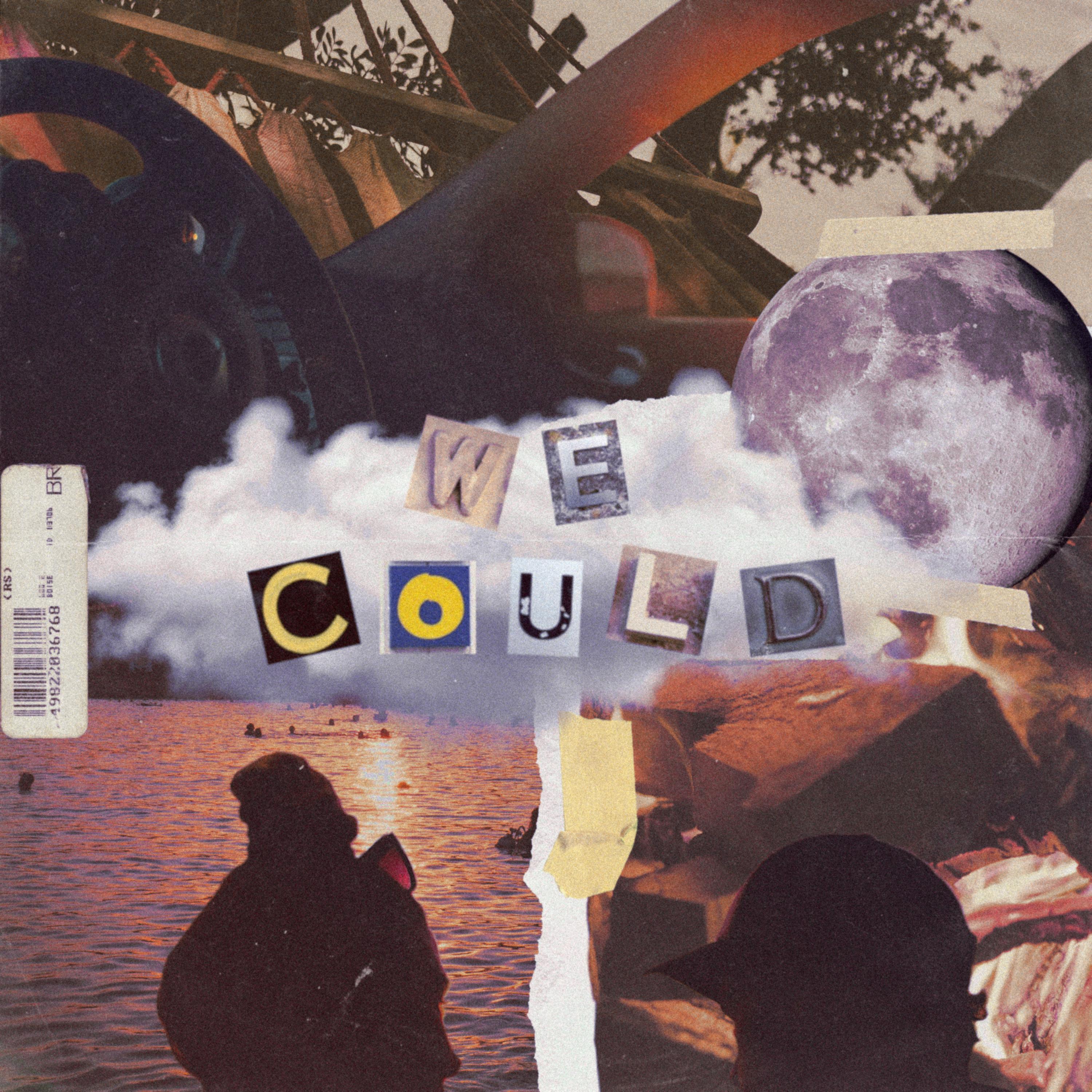 We Could (feat. Dhan)