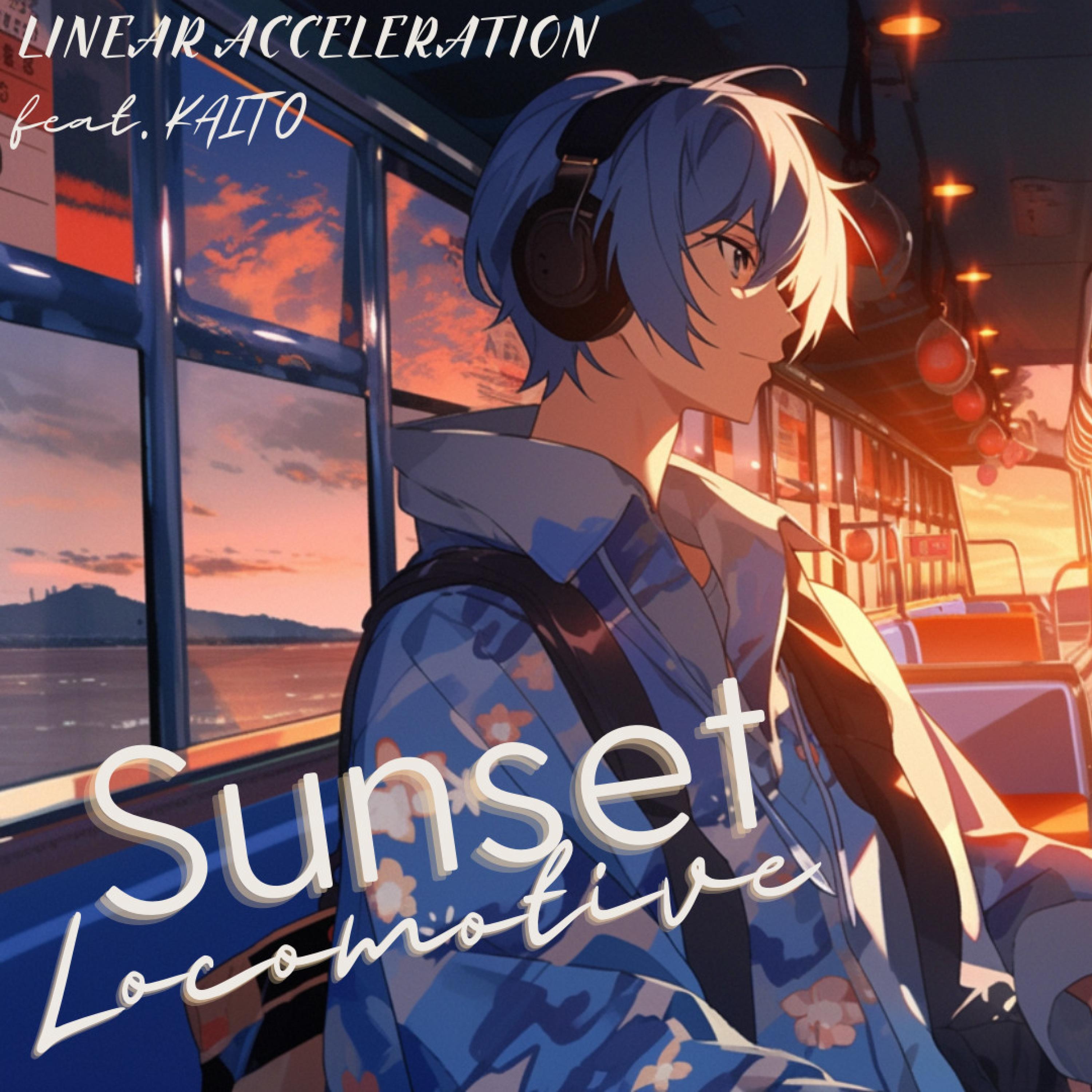 Sunset Locomotive (feat. KAITO)