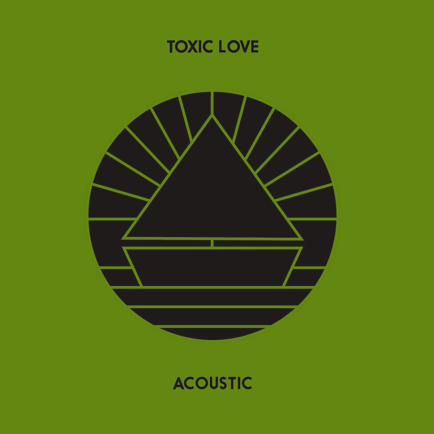 Toxic Love (Acoustic)