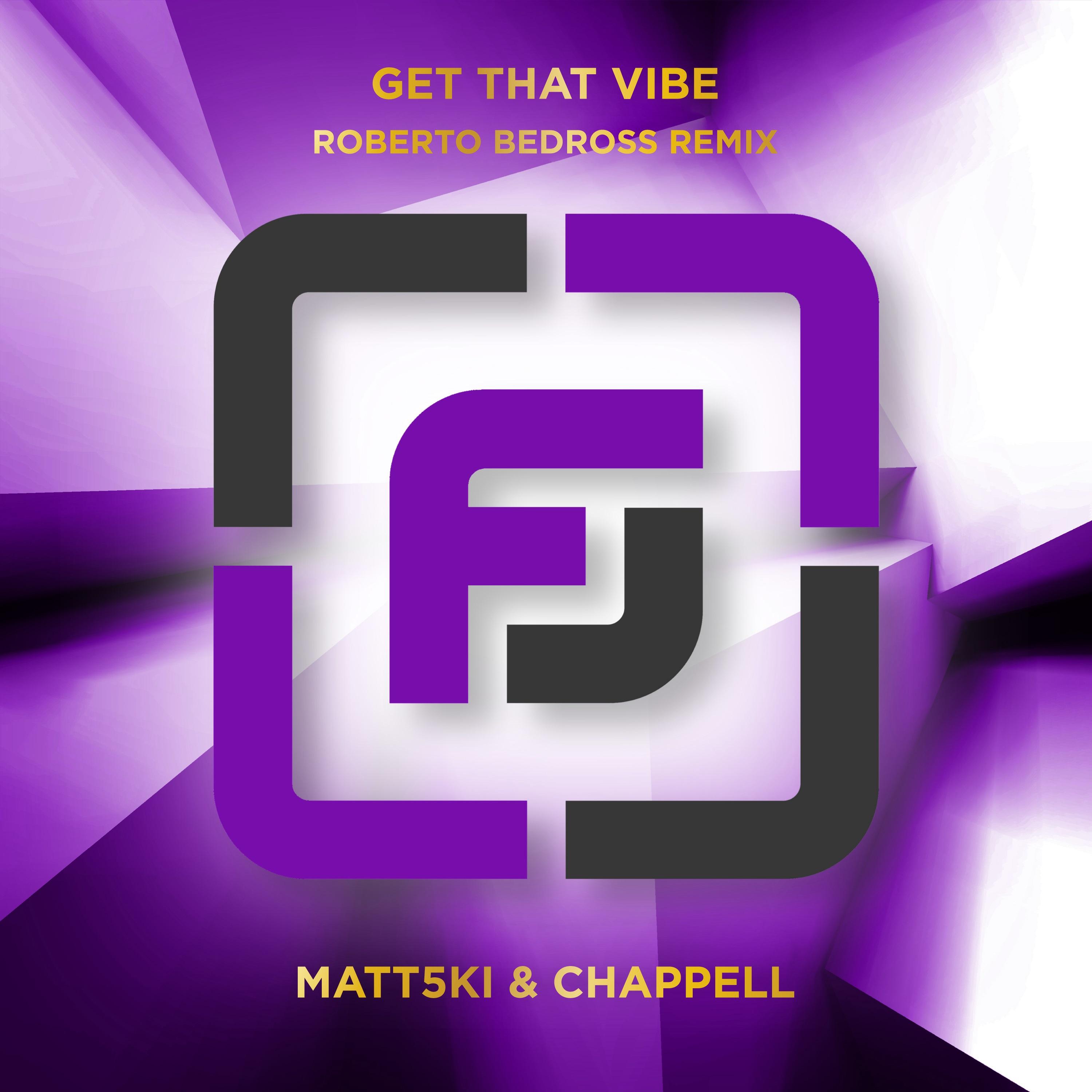 Get That Vibe (Roberto Bedross Remix)