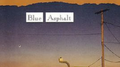 Blue Asphalt [bootleg]专辑
