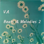 Beats & Melodies 2专辑