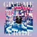 Give Me A Ride专辑