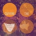 Caffeine Time专辑