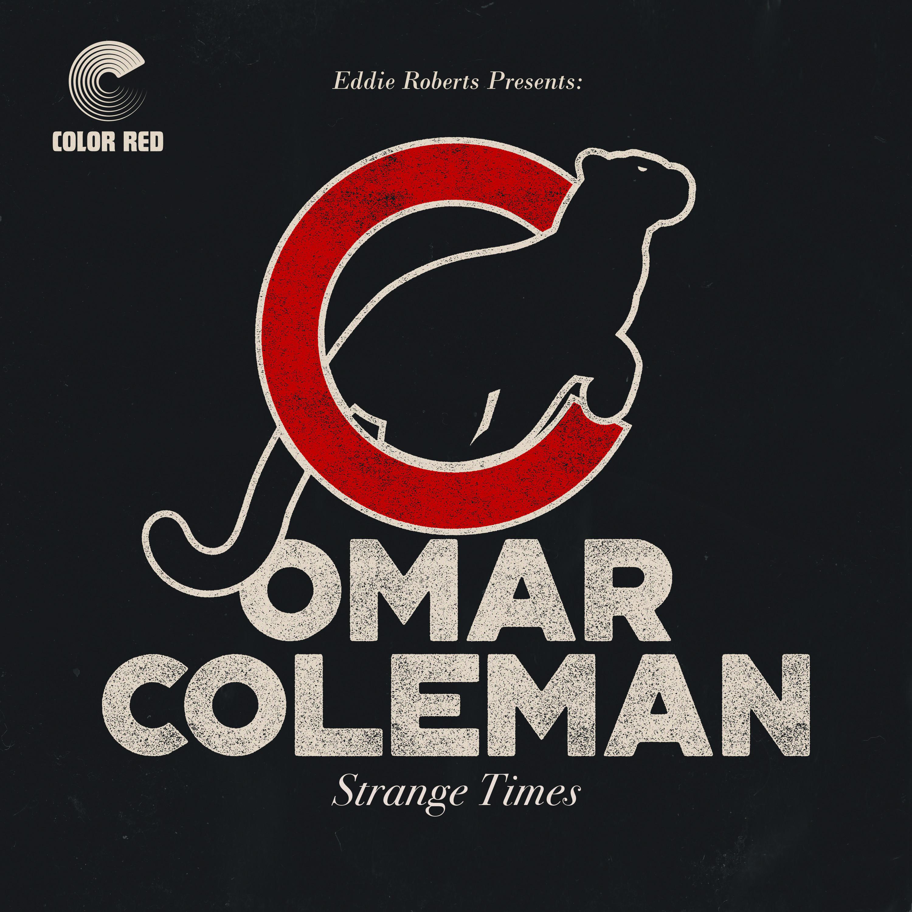 Omar Coleman - You've Been Cheatin'