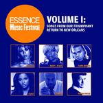 Essence Music Festival, Vol. 1: Songs From Our Triumphant Return to New Orleans专辑