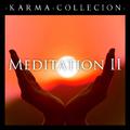 Karma Collection: Meditation II