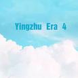 Yingzhu Era 4