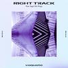 voquote - RIGHT TRACK (feat. Sagiri Sól & Kingo) [voquote VIP REMIX]