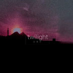 专辑《Twilight (黎明)》