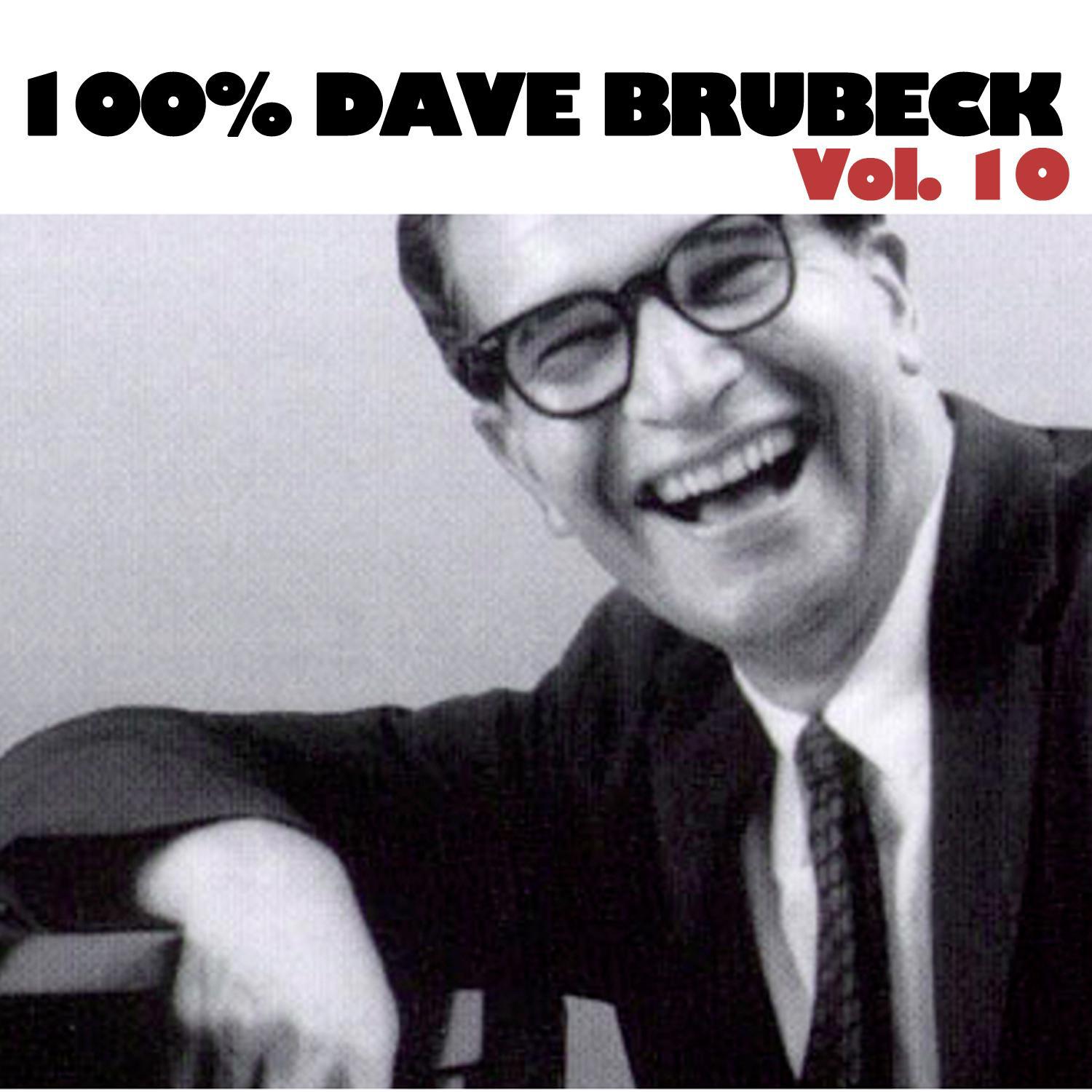 100% Dave Brubeck, Vol. 10专辑