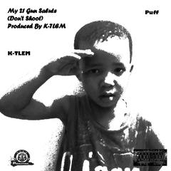 My 21 Gun Salute (Don't Shoot)