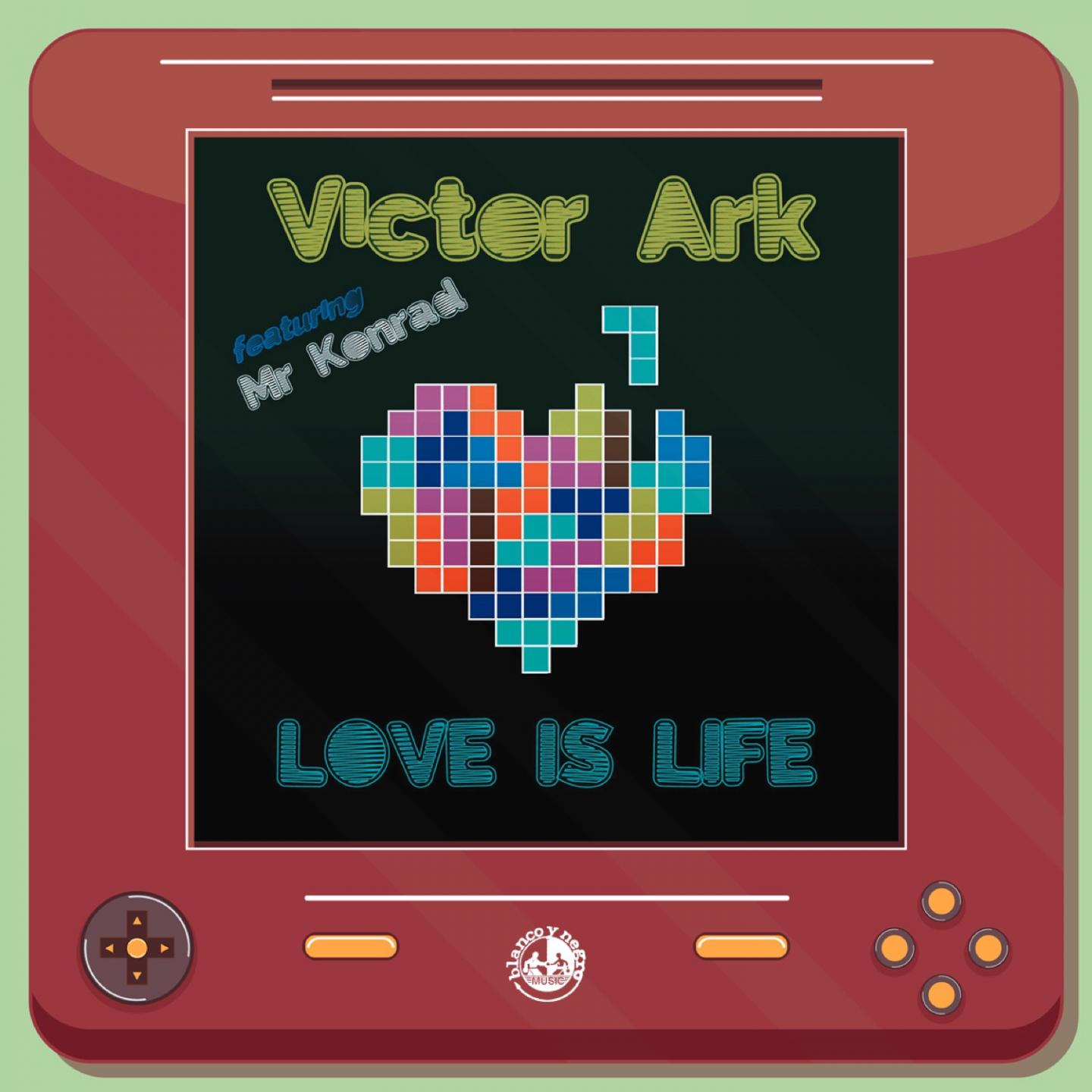 Victor Ark - Love Is Life (Radio Edit)