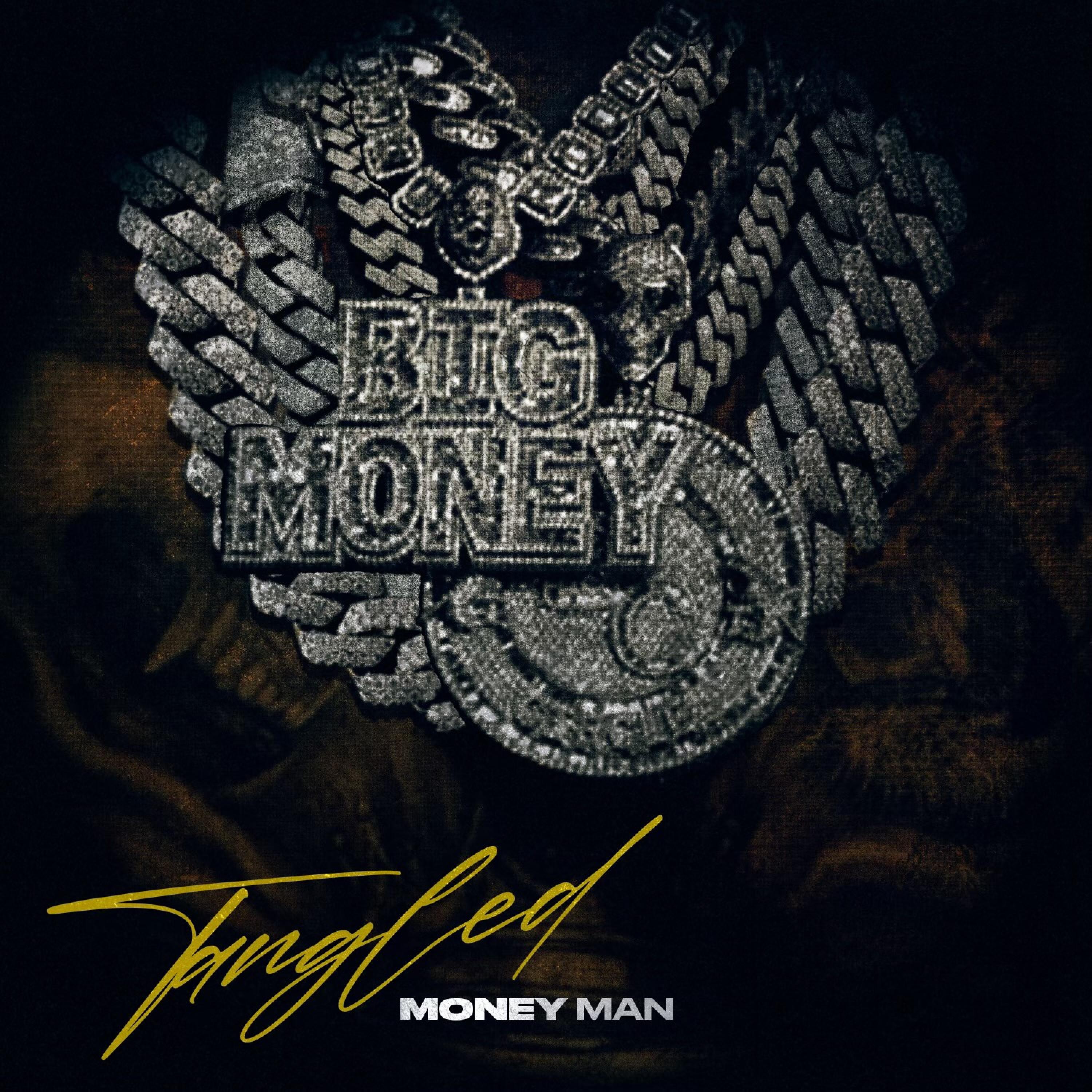 Money Man - Tangled