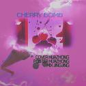 Cherry Bomb专辑