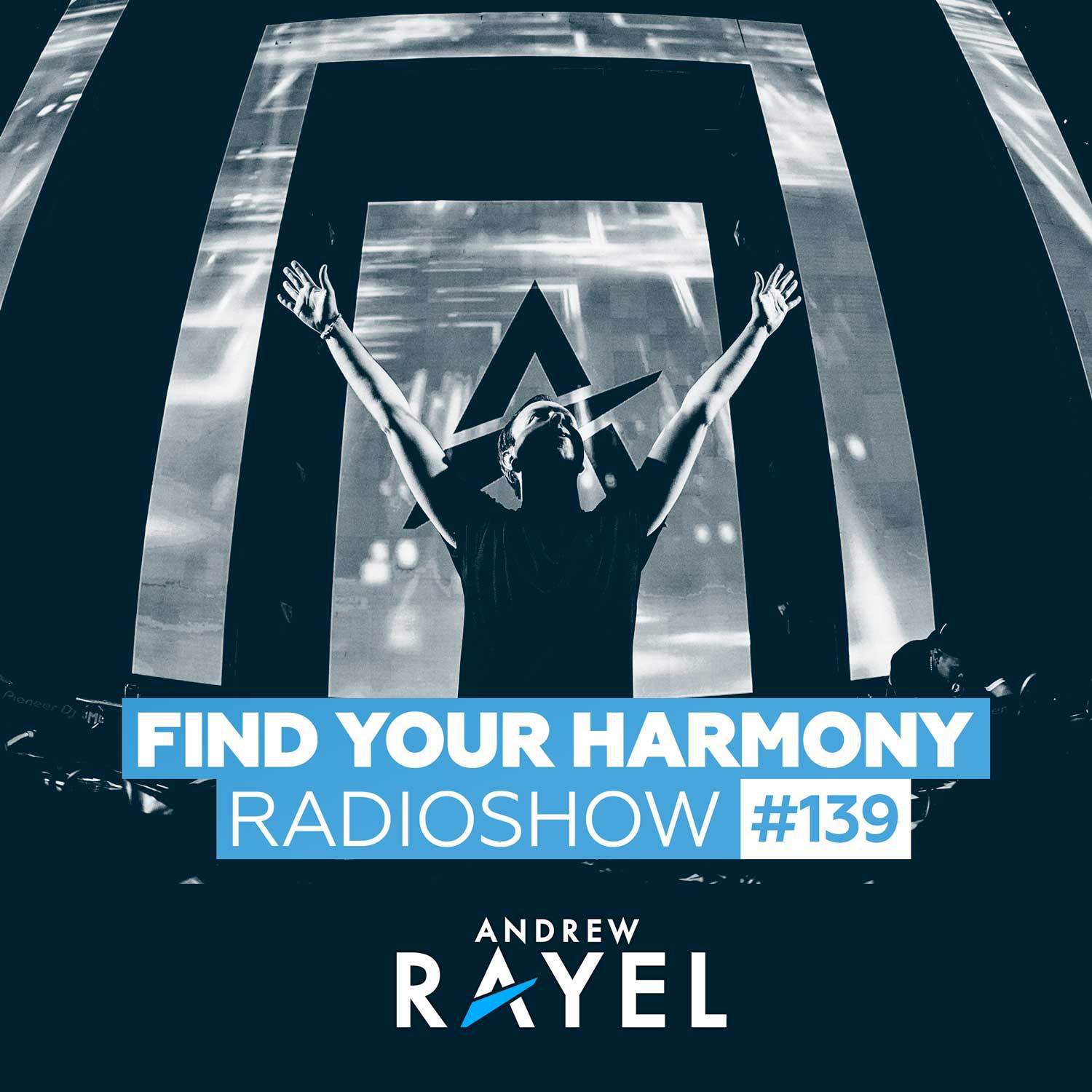 Find Your Harmony Radioshow #139专辑