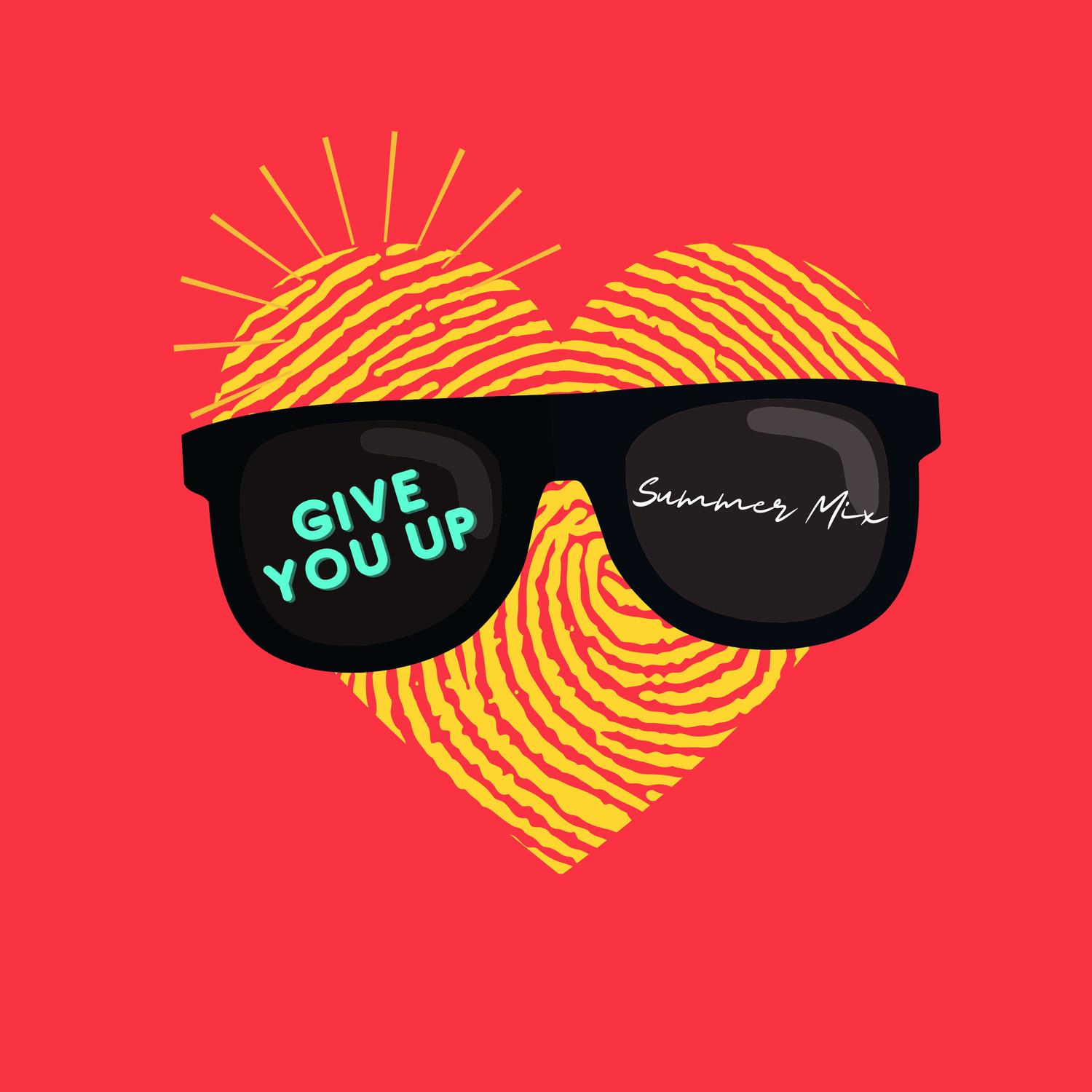 Give You up (Summer Mix)