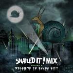 SNAILEDIT! Mix Vol. 2 "Welcome To Slugz City"专辑