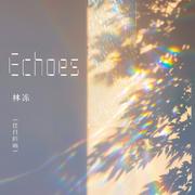 Echoes （往日回响）专辑