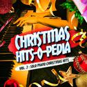 Christmas Hits-O-Pedia, Vol. 2: Solo Piano Christmas Hits专辑