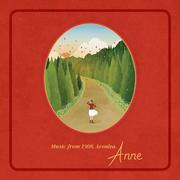 Music from 1908, Avonlea. Anne