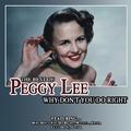 Why Don't You Do Right Best Of Peggy Lee