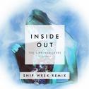 Inside Out (Ship Wrek Remix)专辑