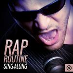 Rap Routine Sing- Along专辑