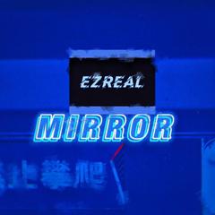 MIRROR ( Prod by 10Ri & T.A.)