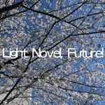 Light Novel, Future! (feat. 重音テト)专辑