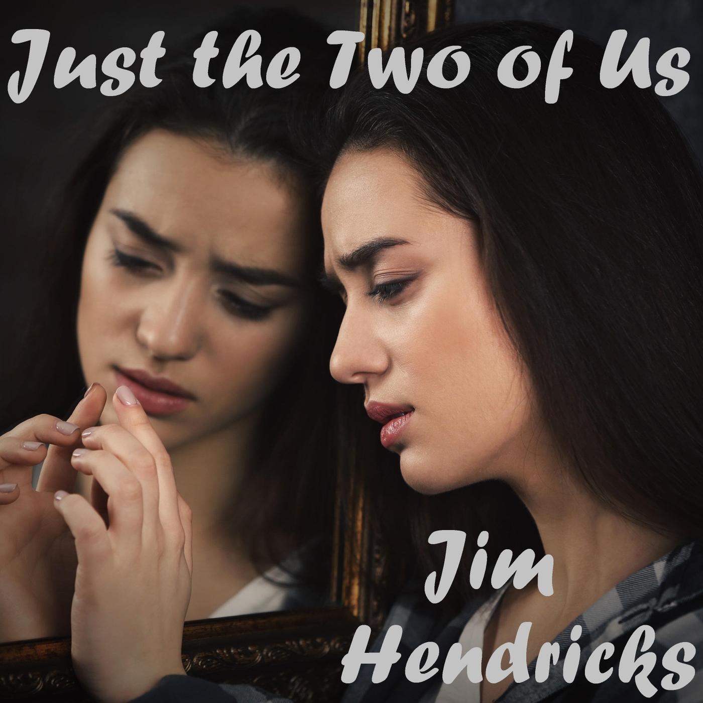 Just the Two of Us