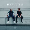 Dreamer (Remixes Vol. 1)专辑